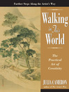 Walking in this World (eBook): The Practical Art of Creativity